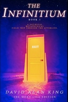 The Infinitium: A Satirical Metaphysical Field Trip Through the Afterlife B0GFKQ4YXV Book Cover