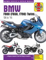BMW F800, F700 & F650 Twins Service and Repair Manual: 2006-2016 (Haynes Service & Repair Manual) 0857339214 Book Cover