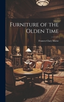 Furniture of the Olden Time 1022672932 Book Cover