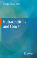 Nutraceuticals and Cancer 9400726295 Book Cover