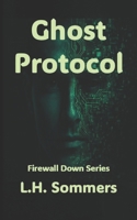 The Ghost Protocol B0FTMK89RL Book Cover