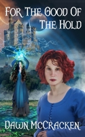 For the Good of the Hold 1681607042 Book Cover