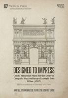 Designed to Impress: With an edition of Madrid MS 2908 1648898890 Book Cover