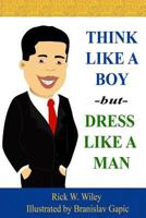 Think Like a Boy, Dress Like a Man 1533435170 Book Cover