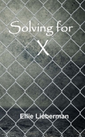 Solving for X 1523347139 Book Cover