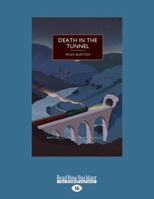 Death in the Tunnel: A British Library Crime Classic 1464205817 Book Cover