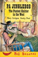 Pa Jinglebob: The Fastest Knitter in the West 0778710882 Book Cover