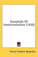Essentials of Americanization 1021320277 Book Cover