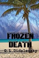 Frozen Death 1537740911 Book Cover