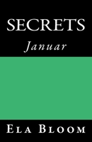 Secrets: Januar 1541354826 Book Cover