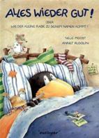 Alles wieder gut! Medium-Ausgabe. Oder Wie der kleine Rabe zu seinem Namen kommt. 8379150074 Book Cover