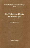 Die Technische Physik Des Kraftwagens 3642863779 Book Cover