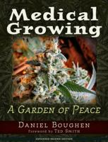 Medical Growing: A Garden of Peace 1634241029 Book Cover