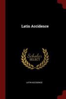 Latin Accidence 0344296431 Book Cover