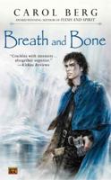 Breath and Bone 0451462475 Book Cover