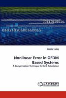 Nonlinear Error in OFDM Based Systems: A Compensation Technique for Link Adaptation 3844323643 Book Cover