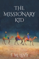 The Missionary Kid 1098055799 Book Cover