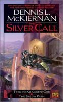 The Silver Call 0451458613 Book Cover