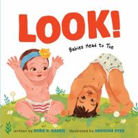 Look!: Babies Head to Toe 141973203X Book Cover