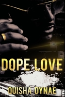 Dope Love B0998DFL7Y Book Cover