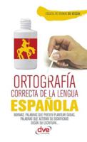 Ortografía correcta de la lengua española (Spanish Edition) 1644613867 Book Cover