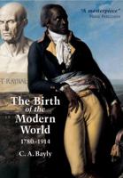 The Birth of the Modern World, 1780-1914: Global Connections and Comparisons B007CKKED4 Book Cover
