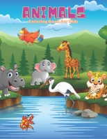 ANIMALS - Coloring Book For Kids B08KQ4WWPH Book Cover