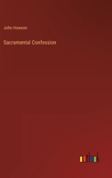 Sacramental Confession 1164158279 Book Cover
