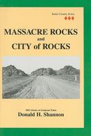 Massacre Rocks And City Of Rocks (Snake Country) 0963582836 Book Cover