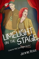 Limelight on the Stage B09LGNP83D Book Cover