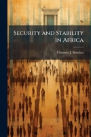 Security and Stability in Africa: A Development Approach 1296047350 Book Cover