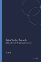 Doing Teacher-Research 9087900619 Book Cover