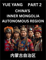 Chinese Geography of Inner Mongolia (Part 2)- Discover Names of Different Social Institutions from Various Districts, and Counties from Chinese ... Regions, HSK All Levels, Pinyin, English B0FBHL2XH9 Book Cover
