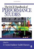 The SAGE Handbook of Performance Studies 0761929312 Book Cover