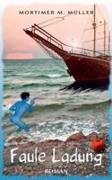 Faule Ladung 3748165625 Book Cover