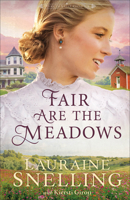 Fair Are the Meadows 0764247069 Book Cover