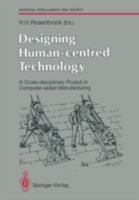 Designing Human-centred Technology (The Springer series on artificial intelligence and society)