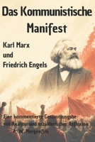 Das Kommunistische Manifest: Eine kommentierte Gesamtausgabe mit Analyse und erzählerischer Reflexion B0G64QWKZB Book Cover