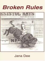 Broken Rules 1418480517 Book Cover