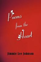 Poems from the Heart 1462006760 Book Cover