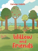 Willow and Friends B0CVCCZWDK Book Cover