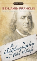 Benjamin Franklin's Autobiography and selections from his other writings, Modern Library 39 0140390529 Book Cover