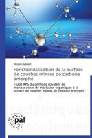Fonctionnalisation de La Surface de Couches Minces de Carbone Amorphe 3838179889 Book Cover