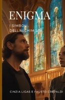 ENIGMA: I simboli dell'alchimista (Italian Edition) B0CJ41XFVX Book Cover