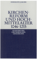 Kirchenreform Und Hochmittelalter 1046-1215 3486497146 Book Cover
