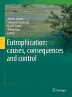 Eutrophication: causes, consequences and control 9048196248 Book Cover