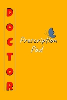 Doctor Prescription Pad: Doctors Patient Prescription Rx Pad Paper 1670144119 Book Cover