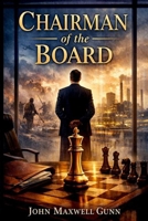 Chairman of the Board 1971232599 Book Cover