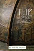 The Apostolic Almanac: The Power to Lead 1710008016 Book Cover