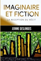Imaginaire et fiction: La réception du récit (French Edition) 2982192322 Book Cover